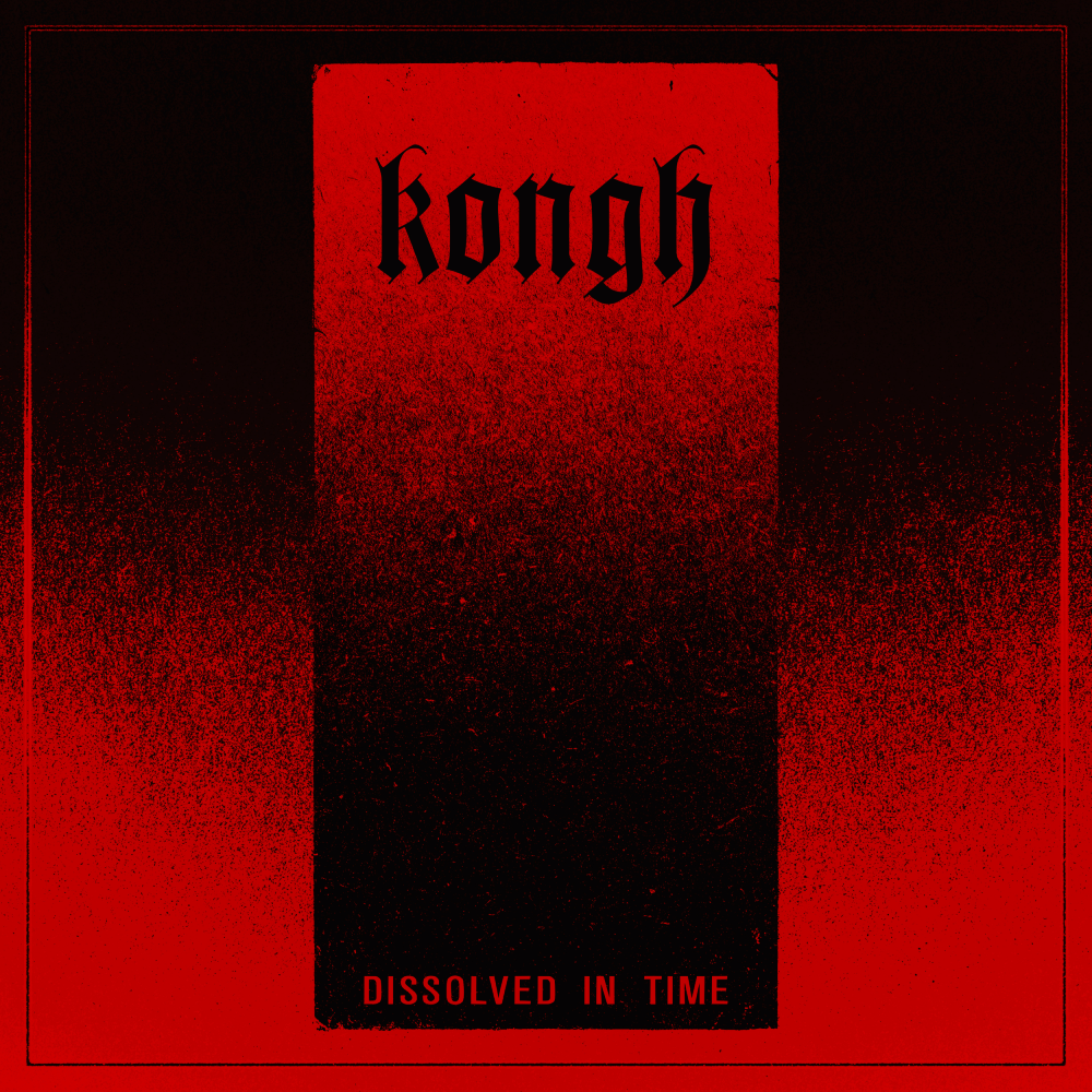 Kongh – Dissolved in Time album cover